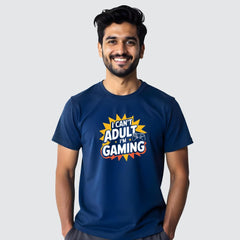 I Can't Adult I'm Gaming - Playful Men's Casual Tees