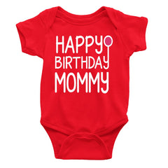 Happy Birthday Mommy Rompers