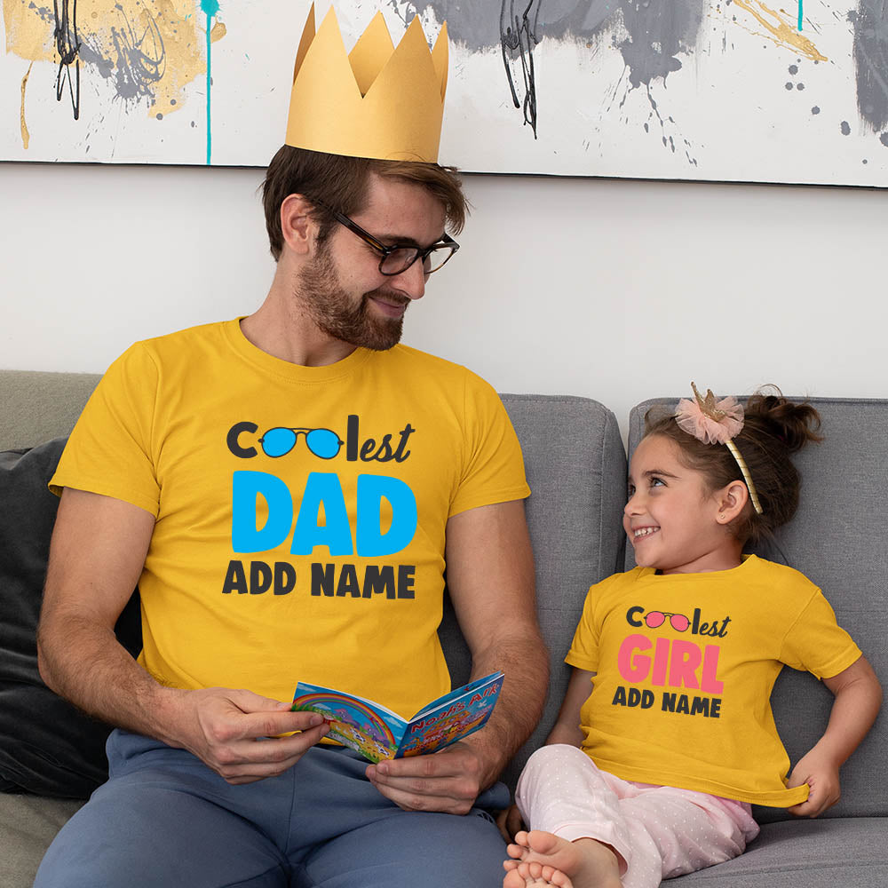 Coolest Dad-Coolest Girl Customize Name