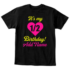 Customised Half Birthday Tee