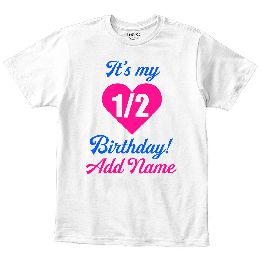 Customised Half Birthday Tee