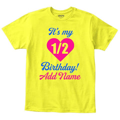 Customised Half Birthday Tee