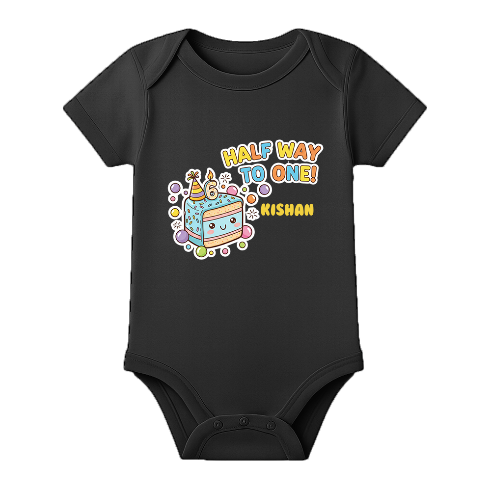 Half Birthday Infant Romper with Name Print