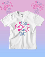 Halfway to One Birthday Kid Boy and Girl 6months - Half Birthday T-Shirt