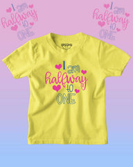 Halfway to One Birthday Kid Boy and Girl 6months - Half Birthday T-Shirt
