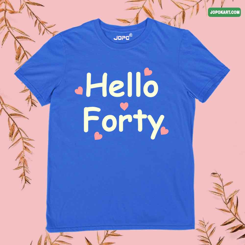 Hello Forty