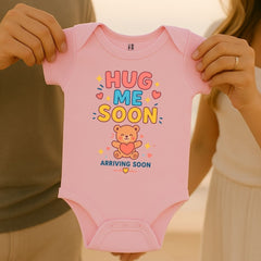 Hug Me Soon- Arriving Soon- Baby Romper - Pregnancy Announcement Idea