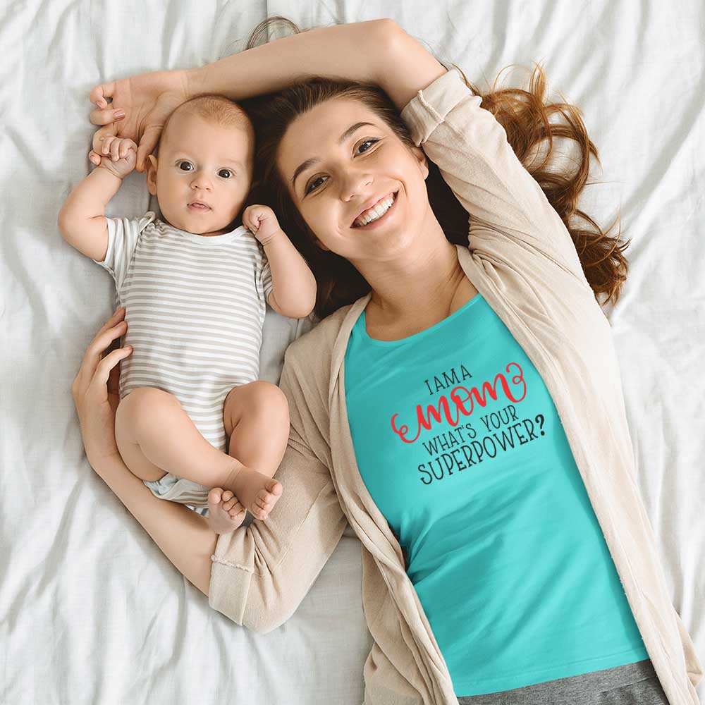 I'm a Mom What's Your SuperPower?