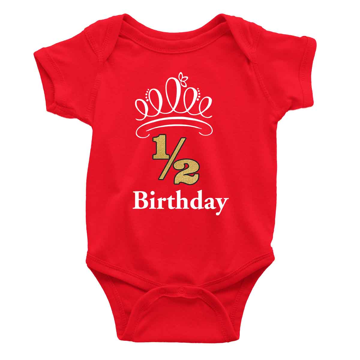 Half Birthday Onesie or T-Shirt