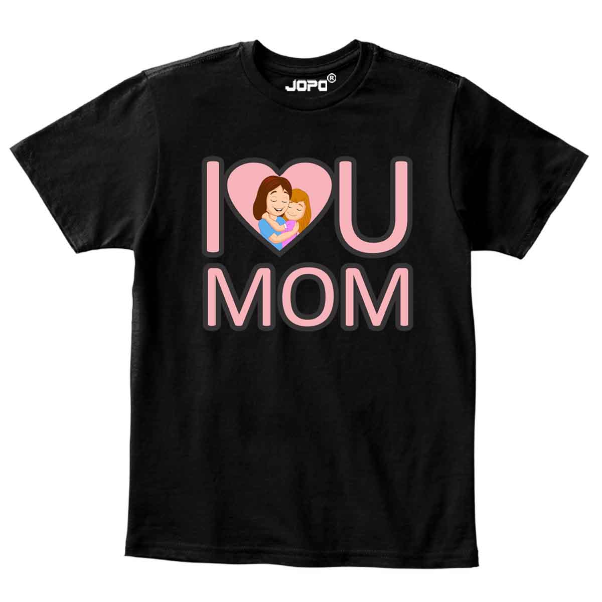 I Love You Mom T-Shirt Mothers Day Gift