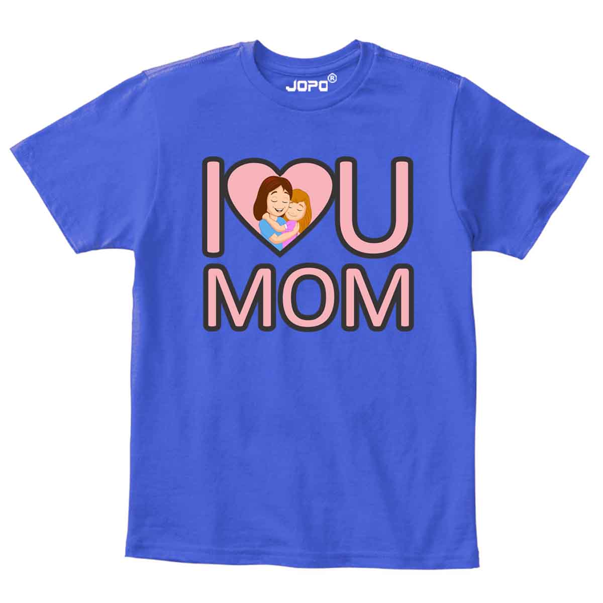 I Love You Mom T-Shirt Mothers Day Gift