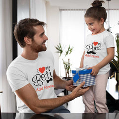 I Love my Beti-I Love my Papa Customize Name
