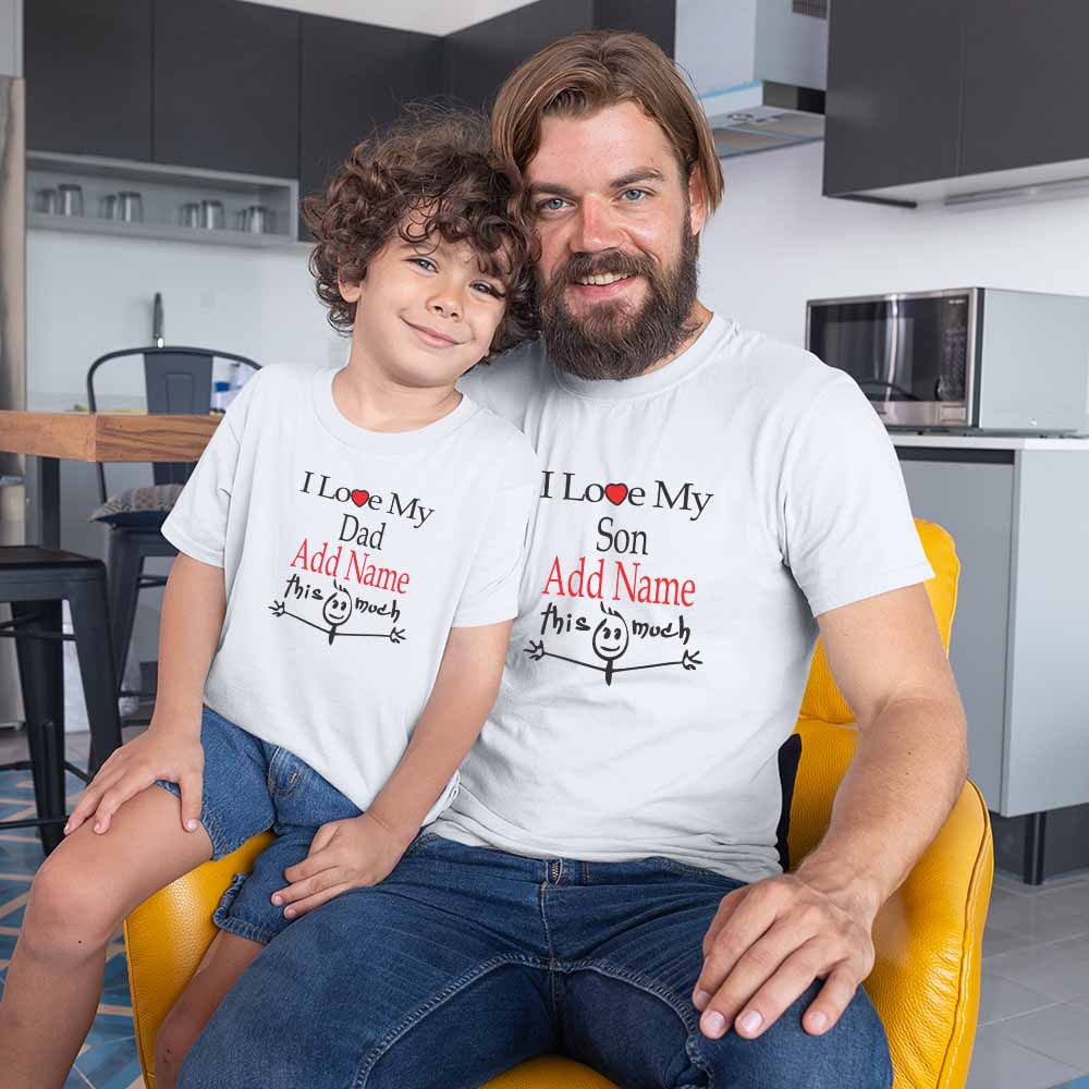 I love Dad Son This Much Matching T-Shirt Customized Name