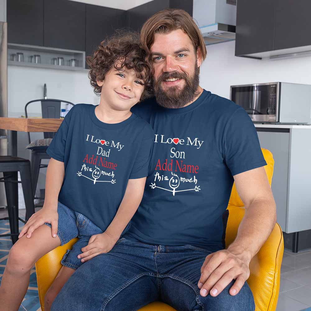 I love Dad Son This Much Matching T-Shirt Customized Name