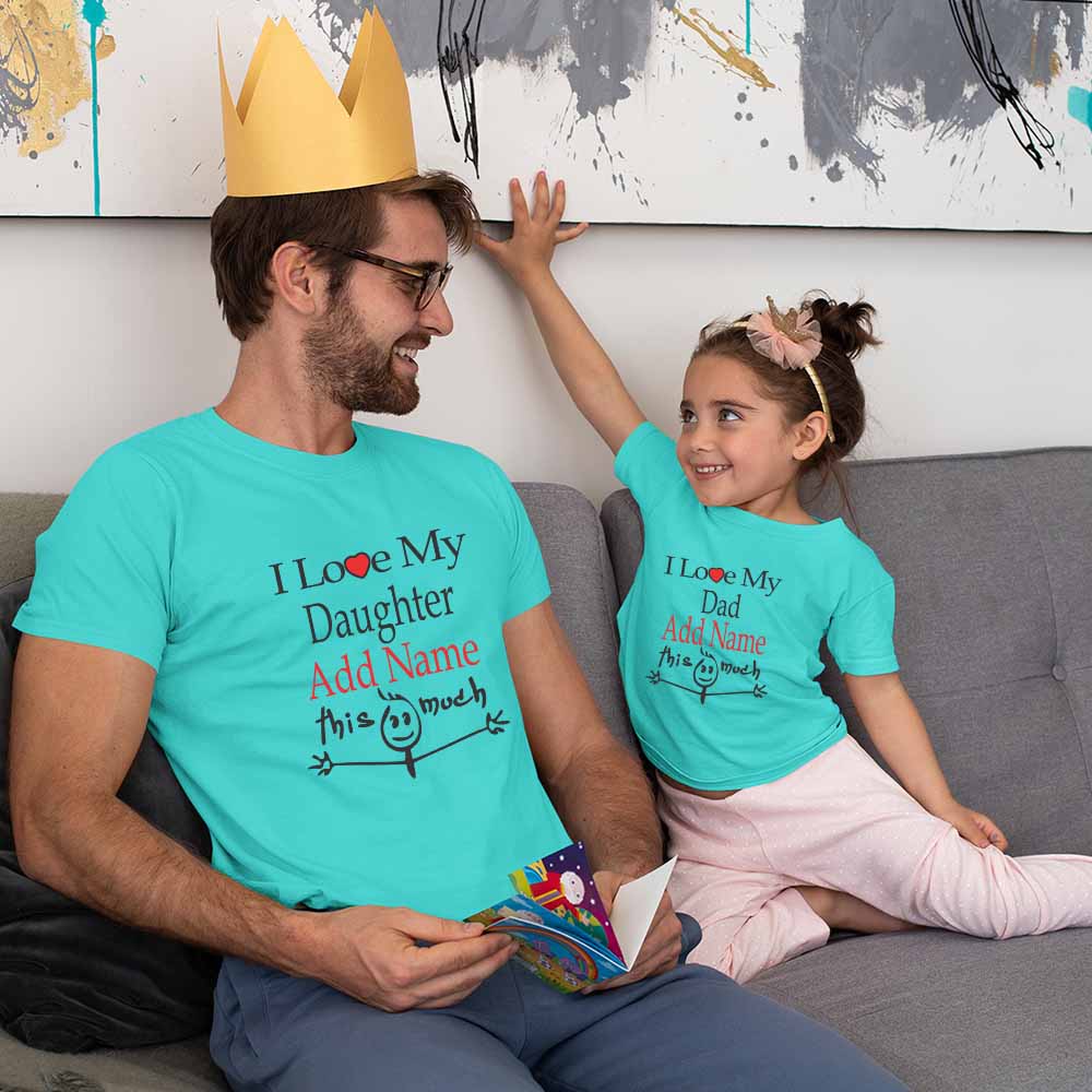 I Love my Dad - Daughter Customize Name