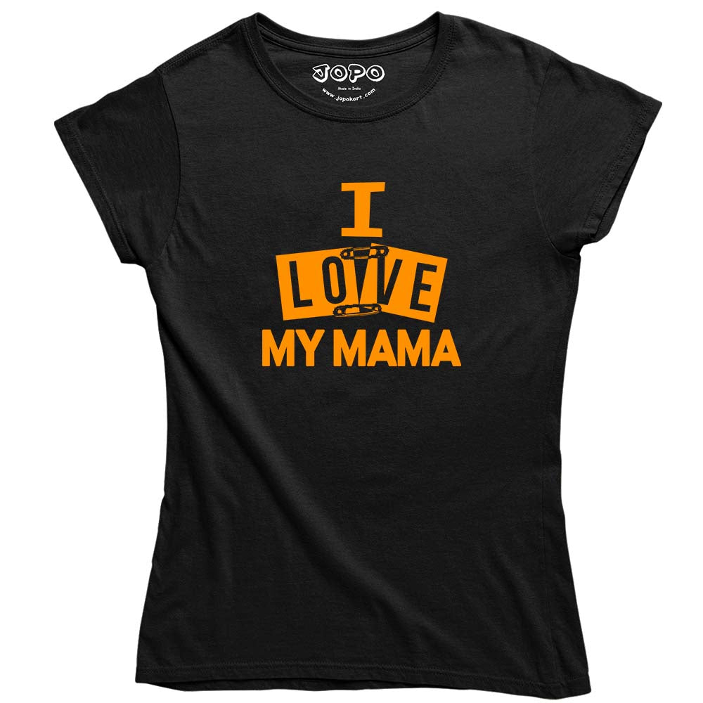i love mama Tshirt for Girls