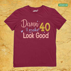 Damn I Make 40 Look Good