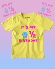 Happy Half Birthday Kid Boy and Girl 6months T-Shirt
